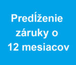 Predlzenie zaruky o 12 mesiacov