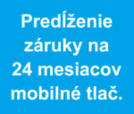 Predĺženie záruky na 24 mesiacov pre mobilné tlačiarne