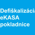 Defiškalizácia eKASA pokladnice