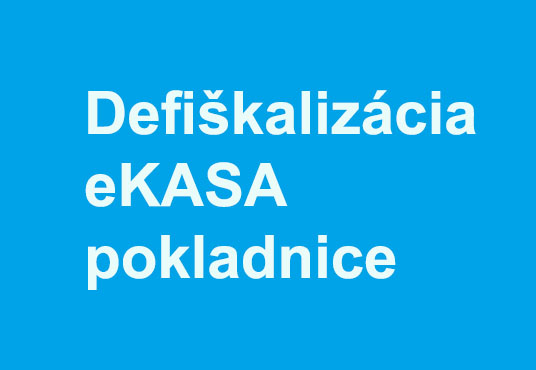 Defiškalizácia eKASA pokladnice